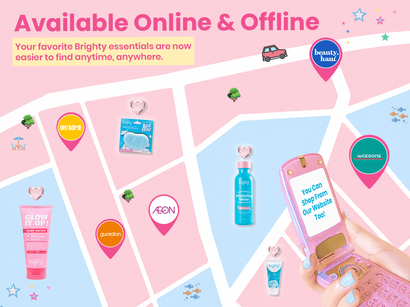 Brighty available online and offline