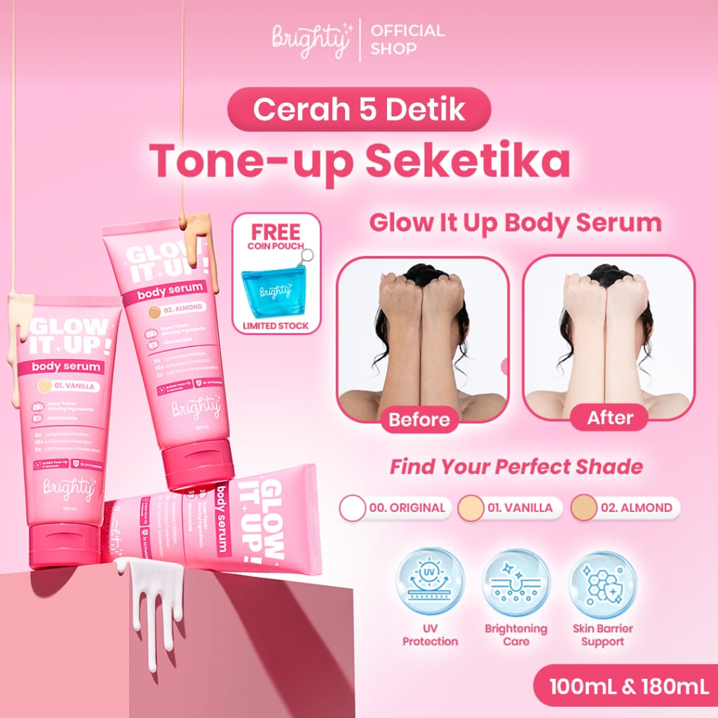 [GLOW UP BUNDLE] Brighty Glow It Up Body Serum 180ml Original + Glow It Up Body Serum Shades 01 Vanilla 100ml + Glow It Up Body Serum Shades 02 Almond 100ml